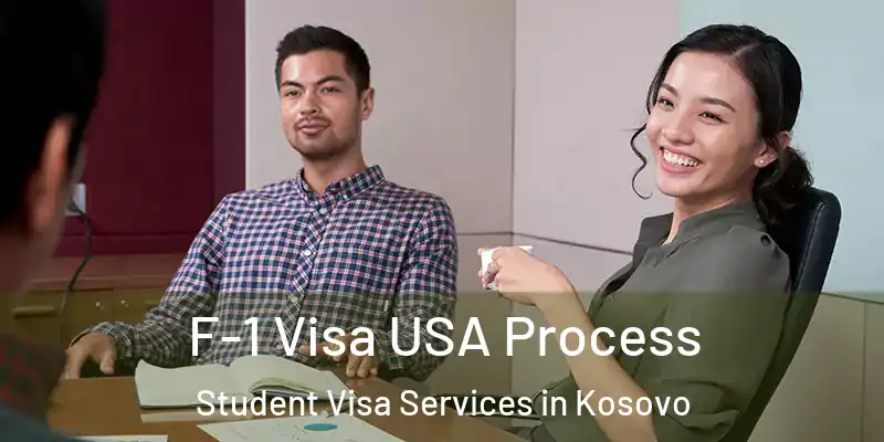  F-1 Visa USA Process Student Visa Services in Kosovo