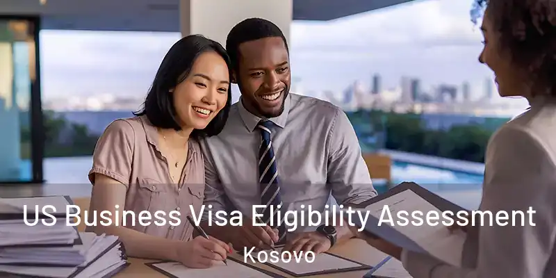  US Business Visa Eligibility Assessment Kosovo