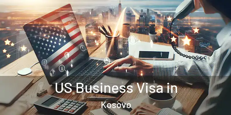  US Business Visa in Kosovo