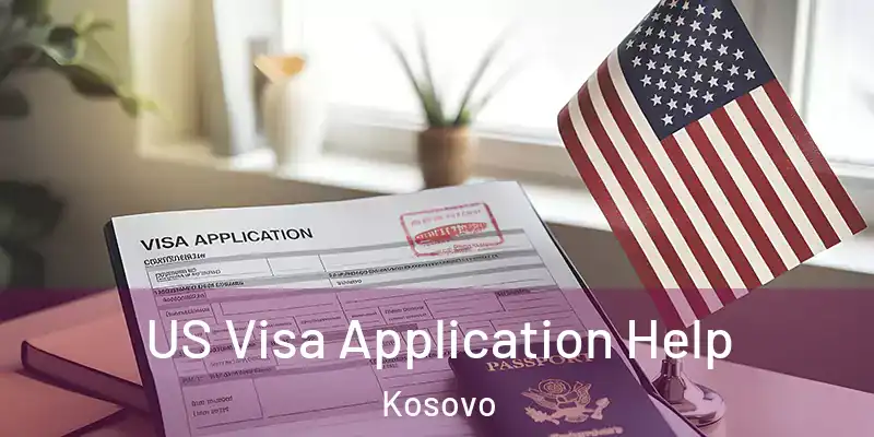  US Visa Application Help Kosovo